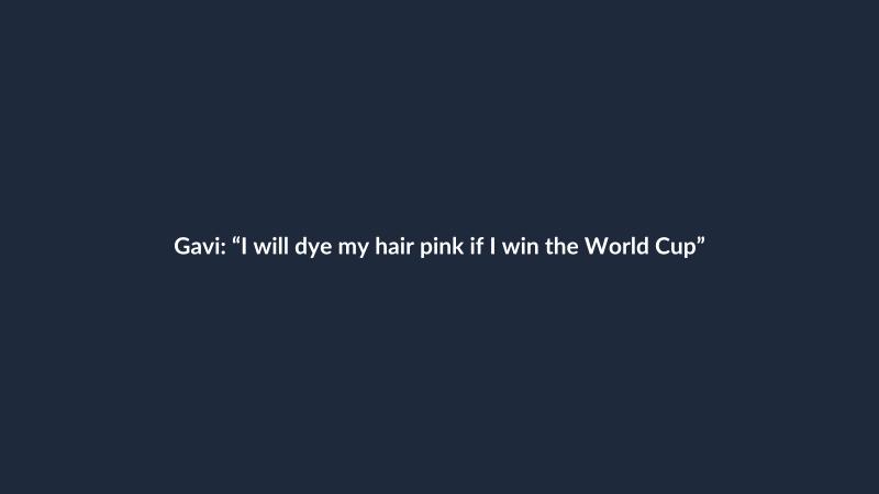 Gavi: “I will dye my hair pink if I win the World Cup”